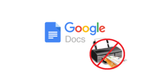 How To Fix Google Docs Not Printing Issue