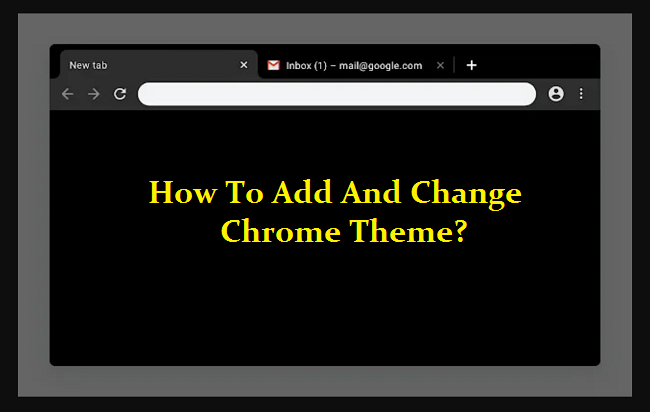 How To Add And Change Chrome Theme | Lab-One