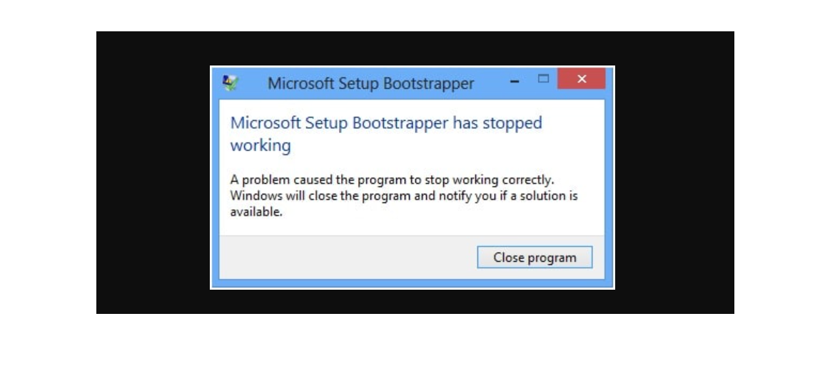 How To Fix Microsoft Setup Bootstrapper Has Stopped Working | Lab-One