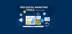 Top Digital Marketing Tools with Free Plans