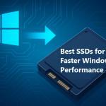 Best SSD for Faster Windows Performance