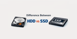 Difference Between HDD Vs SSD