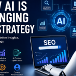 How AI Is Changing SEO Strategy