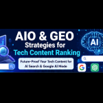 AIO & GEO Strategies for Tech Content Ranking