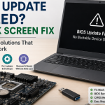 BIOS Update Failed Black Screen Fix Solutions