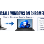 How to Install Windows on Chromebook Easy Steps